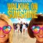Walking on Sunshine